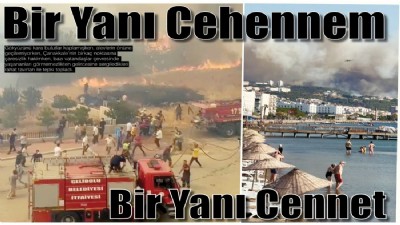 Bir Yanı Cehennem Bir Yanı Cennet