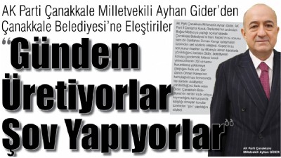 AK Parti Çanakkale Milletvekili Ayhan Gider’den Çanakkale Belediyesi’ne Eleştiriler