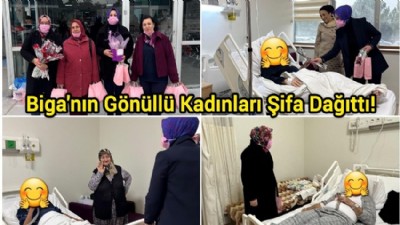 Biga'nın Gönüllü Kadınları Şifa Dağıttı!