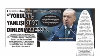 Cumhurbaşkanı Erdoğan Açıkladı; “YORULAN, YANLIŞI OLAN DİNLENMEYE!?!.”.
