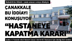 Çanakkale Bu İddiayı Konuşuyor 