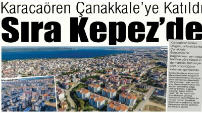 Karacaören Çanakkale’ye Katıldı, Sıra Kepez’de