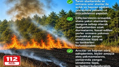 İl Tarım ve Orman Müdürlüğünden Yangın Uyarısı!