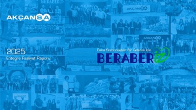 Akçansa, 2025 Entegre Faaliyet Raporu’nu Yayınladı