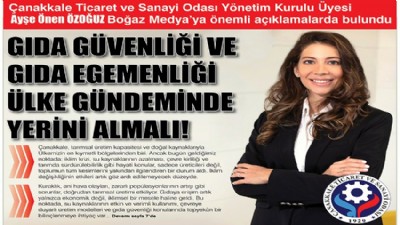 GIDA GÜVENLİĞİ VE GIDA EGEMENLİĞİ ÜLKE GÜNDEMİNDE YERİNİ ALMALI !